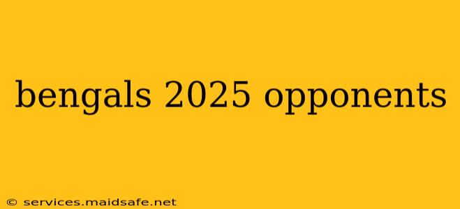 bengals 2025 opponents